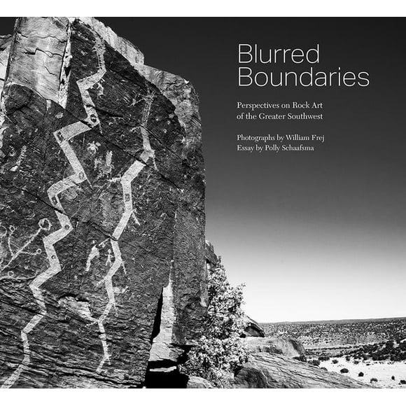 Blurred Boundaries : Perspectives on Rock Art of the Greater Southwest (Hardcover)