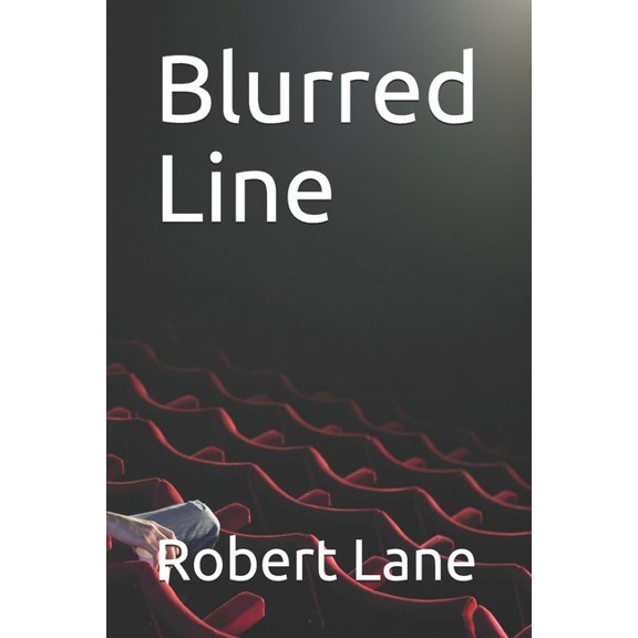 Blurred Line: Blurred Line (Series #1) (Paperback)