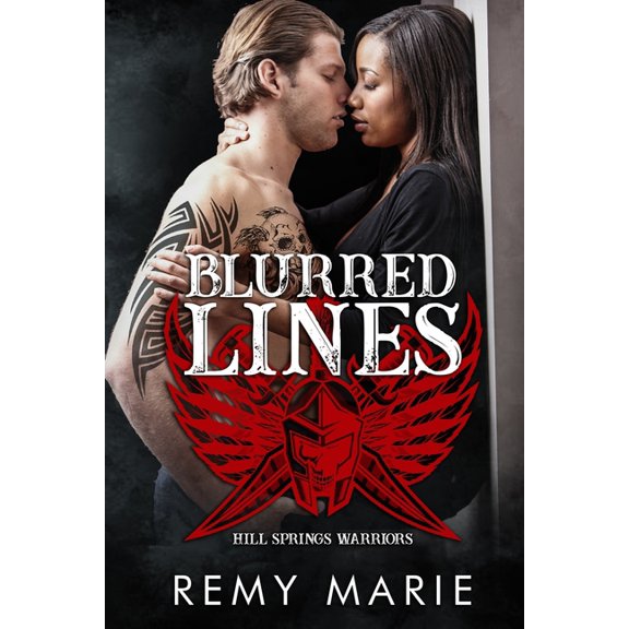 Blurred Lines: Hills Springs Warriors MC