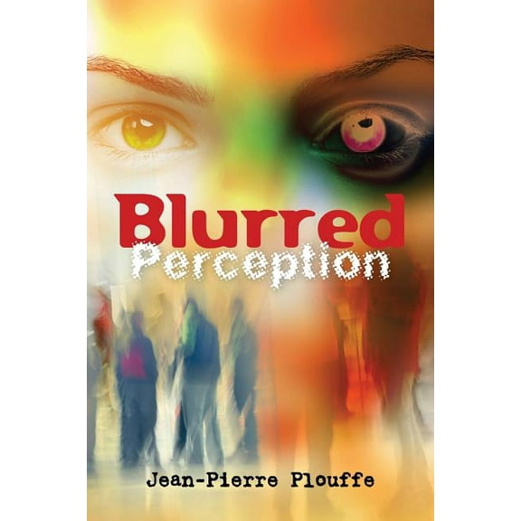 Blurred Perception (Paperback)