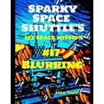 thumbnail image 1 of Blurring: Sparkx was a Blurry Blurr-blast Blurr-ball Blurr (Paperback), 1 of 1