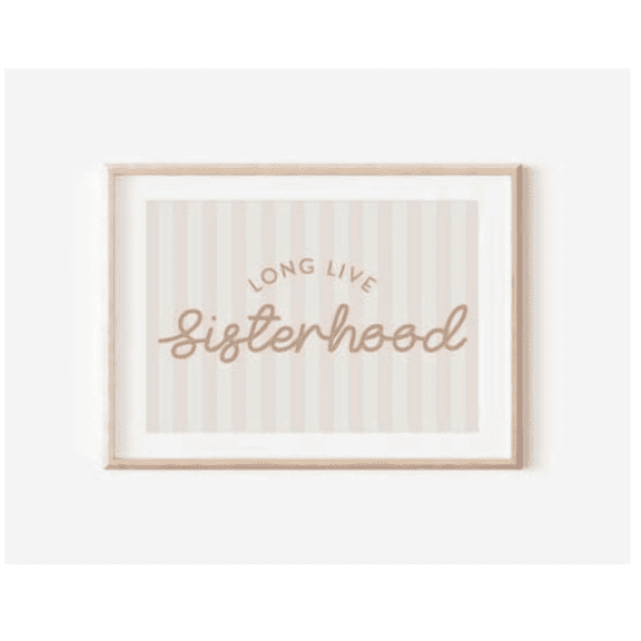Blush Long Live Sisterhood Stripe Able Poster Girl Nursery Decor Twins Room Sister Room Wall Decor Quote Kids Wall Art