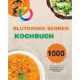 thumbnail image 1 of Blutdruck Senken Kochbuch (Paperback), 1 of 1