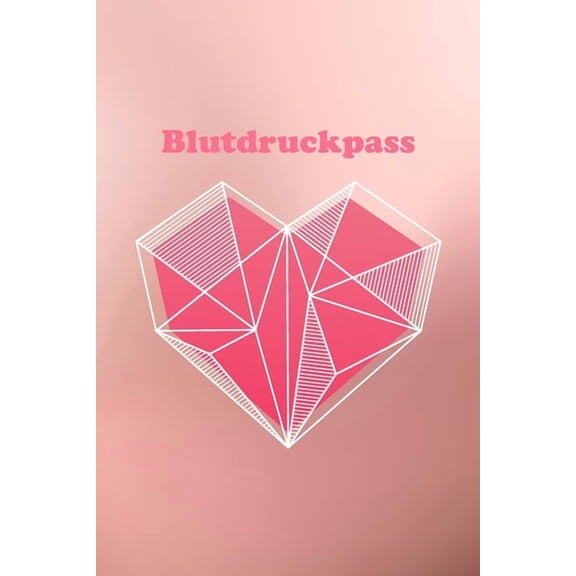 Blutdruckpass: Platz fr 2000 Messungen | ca. DIN A5 | unkompliziert, bersichtlich, klein und handlich | Blutdrucktagebuch zum Ausfllen von Datum, . und Puls. Ros Herz German 1713284235
