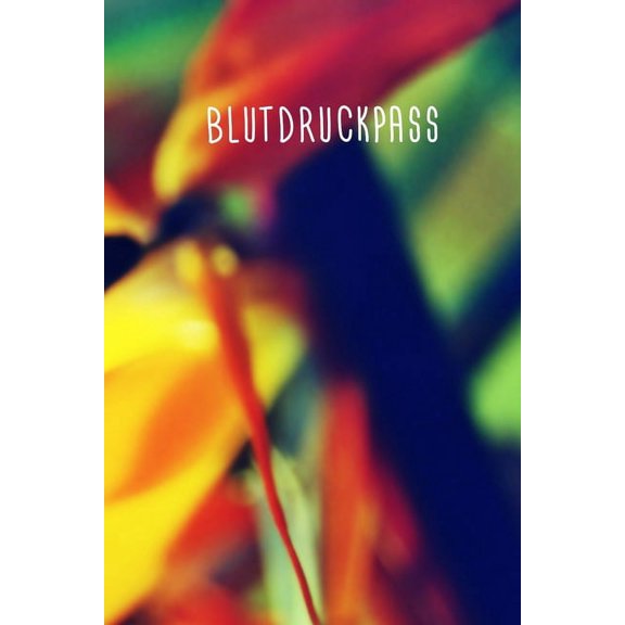 Blutdruckpass: Zum tglichen Erfassen des Blutdrucks | Format 6 x 9 Zoll | Softcover matt | Blutdruck im berblick | Zeilen fr 1534 Eintragungen German Edition Paperback 168754865X Gesundheit