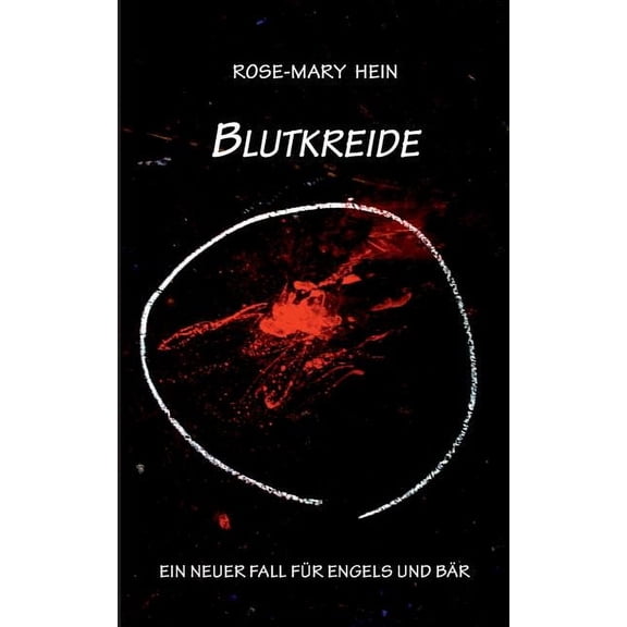 Blutkreide: Ein neuer Fall fr Engels und Br, (Paperback)