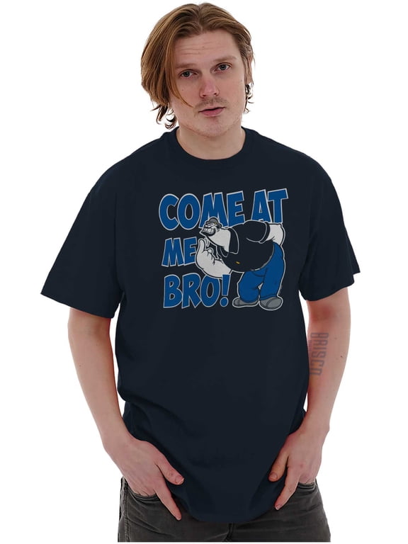 Bluto Come At Me Bro Funny Meme Men's Graphic T Shirt Tees Brisco Brands S