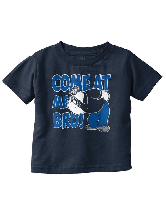 Bluto Come At Me Bro Funny Meme Toddler Boy Girl T Shirt Infant Toddler Brisco Brands 24M