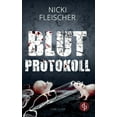 thumbnail image 1 of Blutprotokoll, (Paperback), 1 of 1
