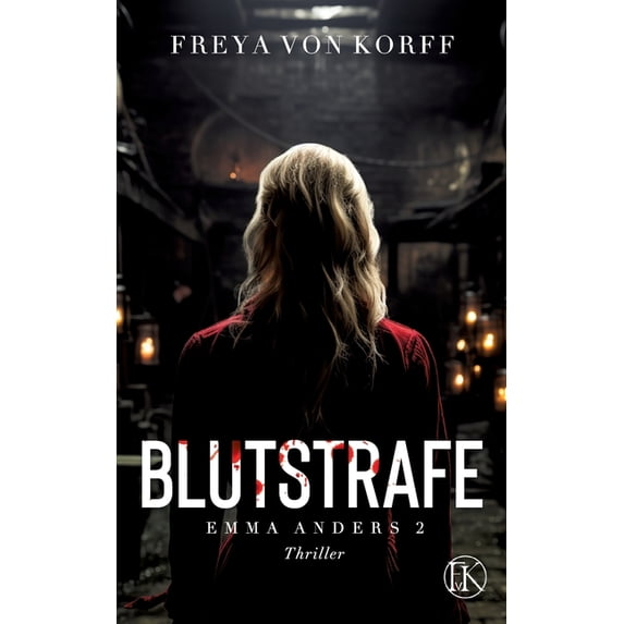 Blutstrafe: Emma Anders II, (Paperback)
