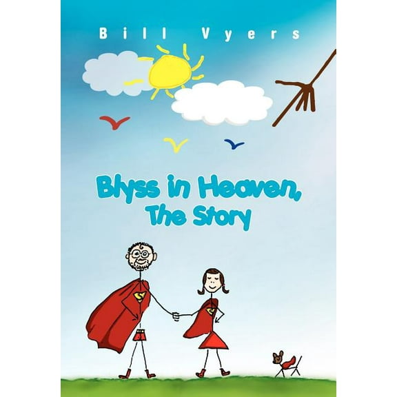 Blyss in Heaven, the Story
