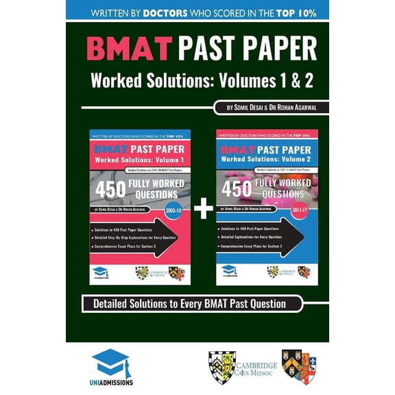 Bmat Past Paper Worked Solutions Volume 2 : 2011-2017, Detailed Step-By-Step Explanations for 450 Questions, Comprehensive Section 3 Essay Plans, Biomedical Admissions Test, Uniadmissions (Paperback)