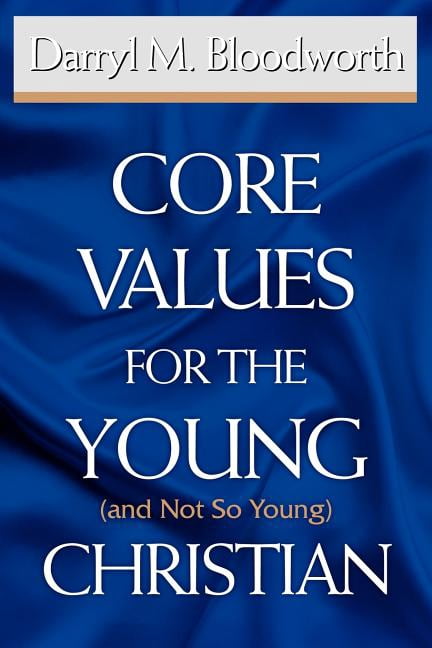 Core Values for the Young (and Not So Young) Christian - eBook
