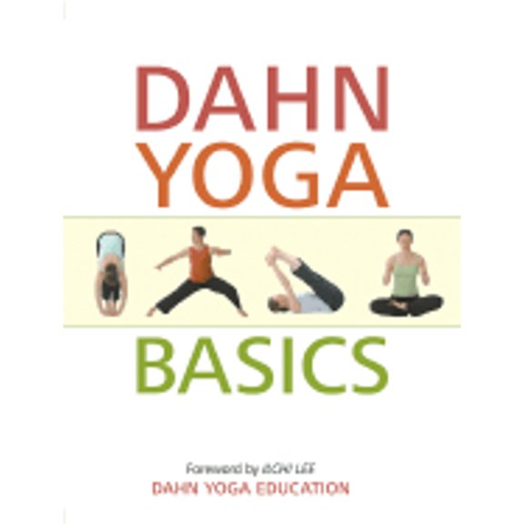 Pre-Owned Dahn Yoga Basics: A Complete Guide to the Meridian Stretching, Breathing Exercises, Energy Work, Relaxation, and Meditation Techniques o (Paperback) 1932843175 9781932843170