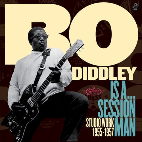 Bo Diddley - Is A...Sessionman: Studio Work 1955-1957 - Rock N' Roll Oldies - CD