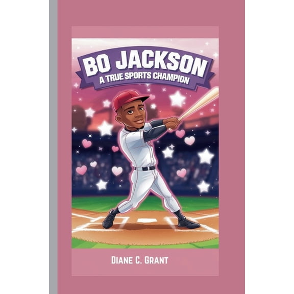 Bo Jackson: A True Sports Champion, (Paperback)