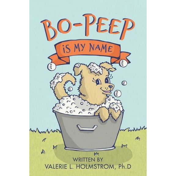 Bo-Peep is My Name, (Paperback)