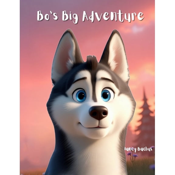 Bo's Big Adventure, (Paperback)