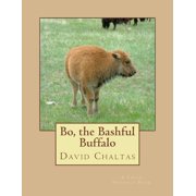 Bo, the Bashful Buffalo, (Paperback)