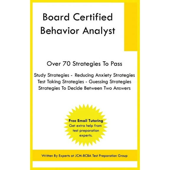 Board Certified Behavior Analyst (Paperback)