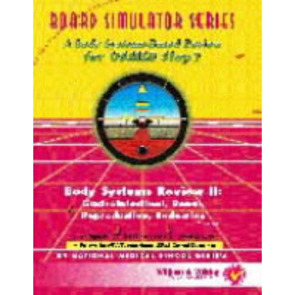 Pre-Owned Board Simulator: Board Simulator Series: Body Systems Review II : Gastrointestinal, Renal, Reproductive, Endocrine (Edition 2) (Paperback)