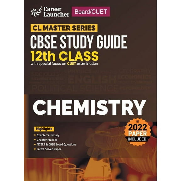 Board plus CUET 2023 CL Master Series - CBSE Study Guide - Class 12 - Chemistry, (Paperback)