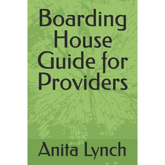 Boarding House Guide for Providers, (Paperback)