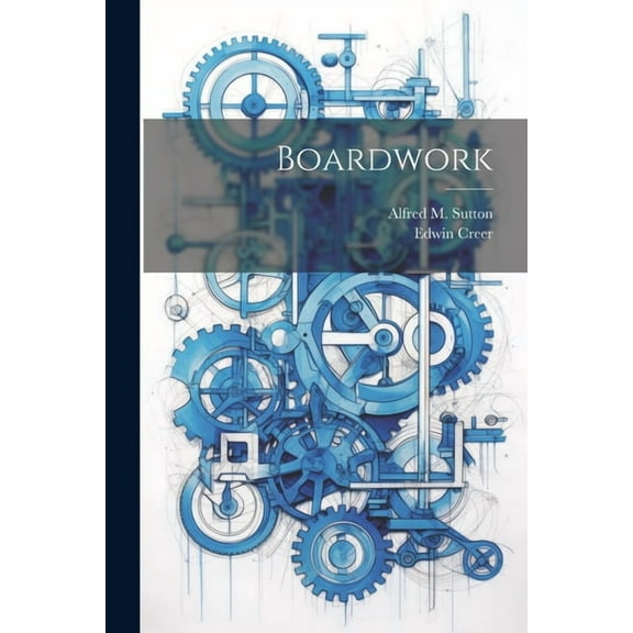 Boardwork (Paperback)
