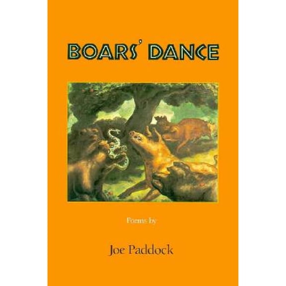 Pre-Owned Boars' Dance (Paperback 9780930100513) by Joe Paddock