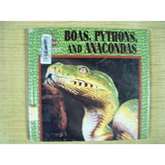 Pre-Owned Boas, Pythons and Anacondas (Library Binding) 9780836814279