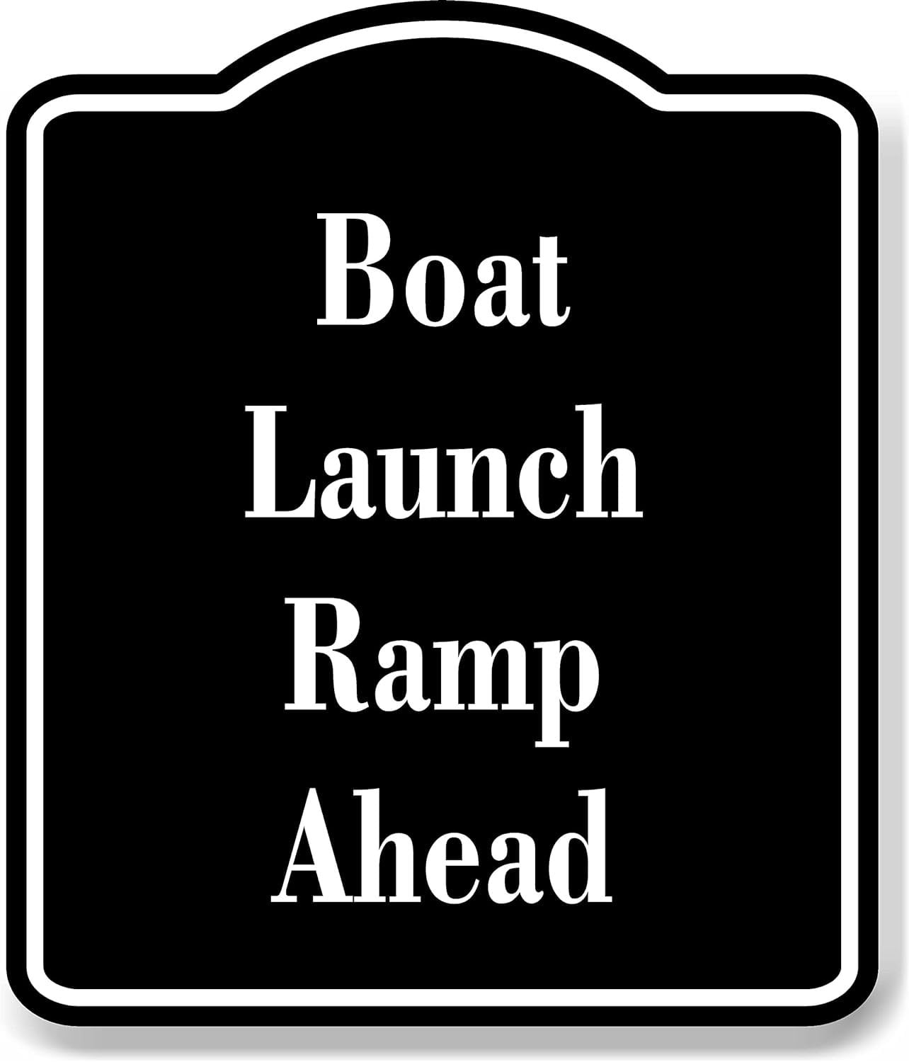 Dock Ramp Sign Boat Launch Ramp Ahead Fishing BLACK Aluminum Composite Sign, 20