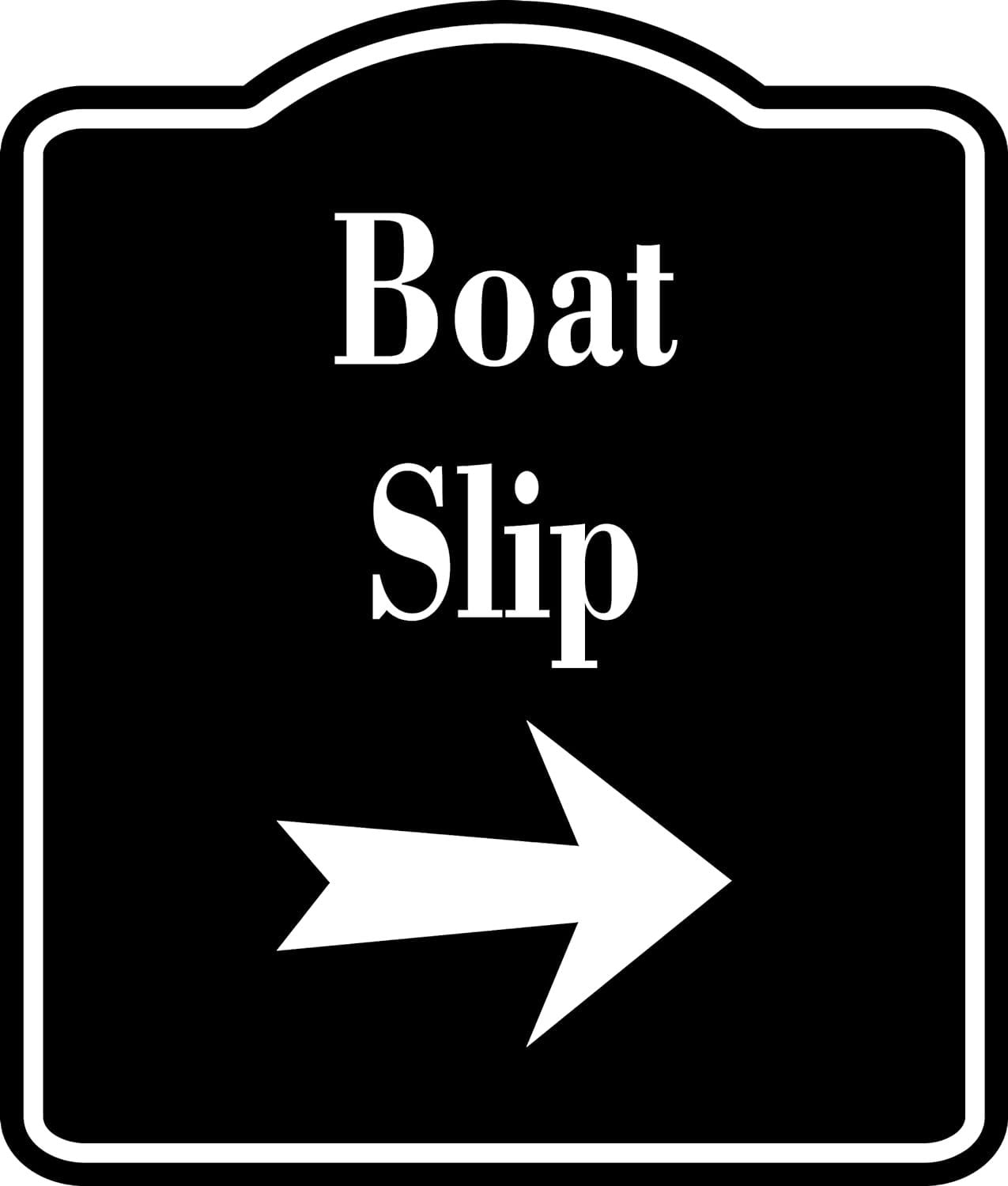 Boat Slip Right Arrow BLACK Aluminum Composite Sign, 15"x18"