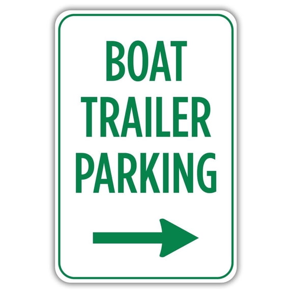 Boat Trailer Parking Right Arrow Metal Aluminum Sign Size: 16 x 12 Inch