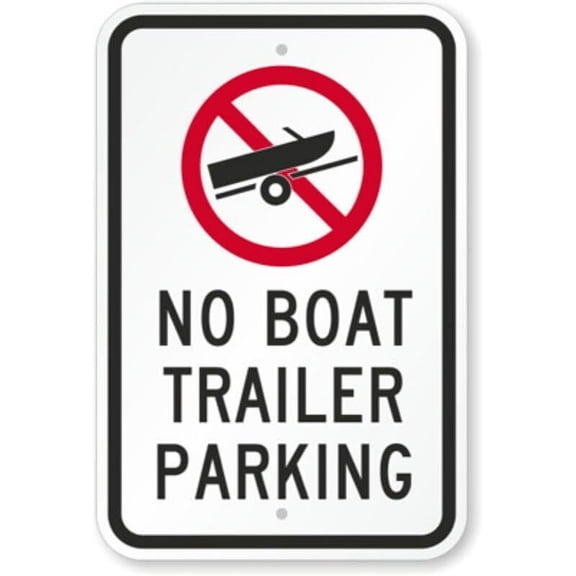 Boat Trailer Parking Weatherproof Metal Sign Size: 8 x 12 Inch
