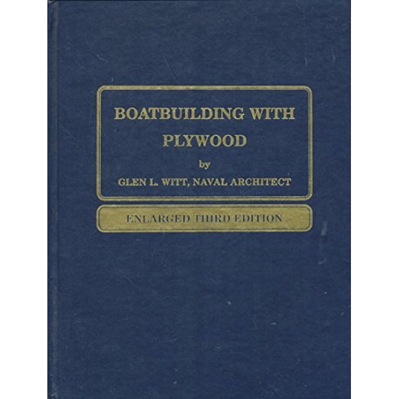 Pre-Owned Boatbuilding with Plywood (Hardcover) 0939070073 9780939070077