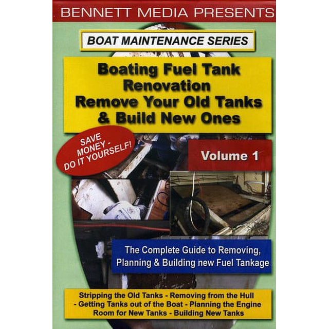 Boating Fuel Tank Renovation 1Removing Old T (DVD)
