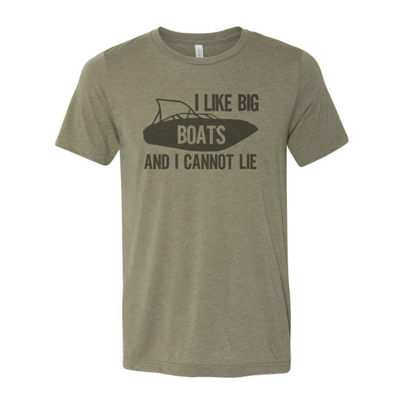 "Boating Shirt, I Like Big Boats And I Cannot Lie, Unisex, Sublimation T, Boating Apparel, Lake Shirt, Lake Tee, Summer Shirt, Gift For Him, Heather Olive, LARGE"