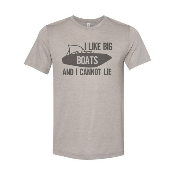 "Boating Shirt, I Like Big Boats And I Cannot Lie, Unisex, Sublimation T, Boating Apparel, Lake Shirt, Lake Tee, Summer Shirt, Gift For Him, Heather Stone, LARGE"