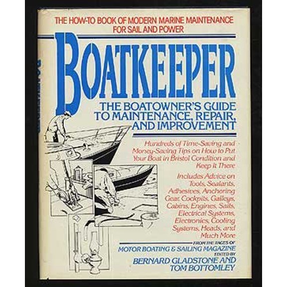 Pre-Owned Boatkeeper: The Boatowner's Guide to Maintenance, Repair, and Improvement (Hardcover) 0688035655 9780688035655