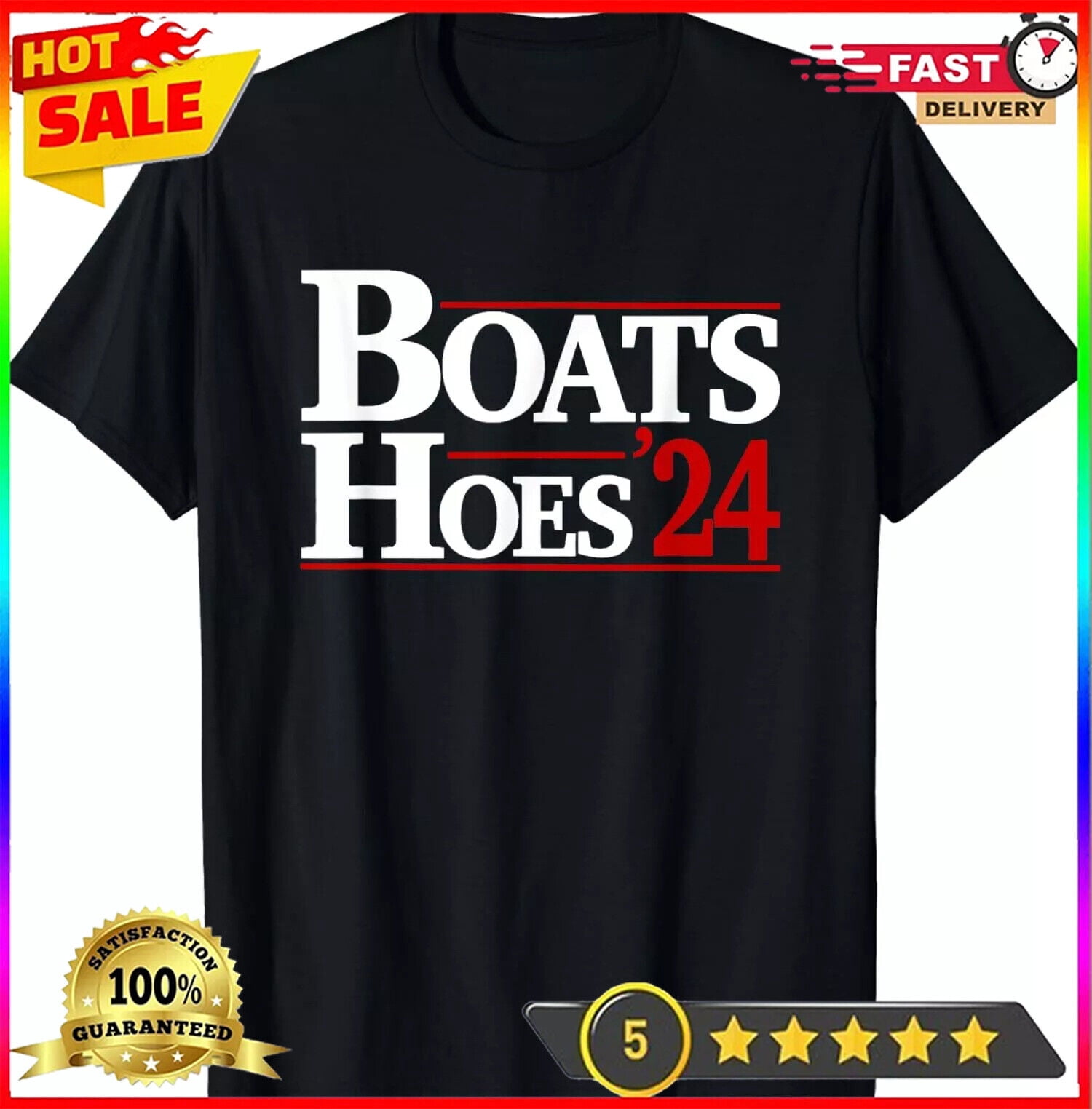 Boats And Hoes 2024 Election Funny Humor 24 Unisex TShirt