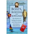 thumbnail image 1 of Pre-Owned Boats, Boffins and Bowlines: The Stories of Sailing Inventors and Innovations (Hardcover) 075093364X 9780750933643, 1 of 1