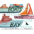 thumbnail image 1 of Pre-Owned Boats on the Bay: A Picture Book (Hardcover) 194490333X 9781944903336, 1 of 1