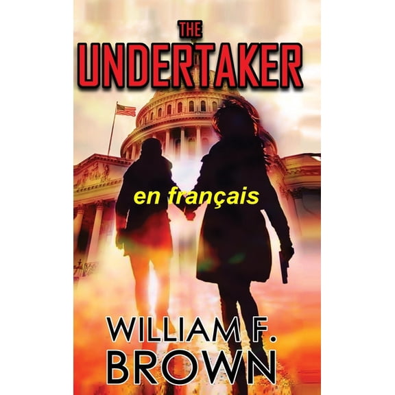 Bob Burke Thrillers d'Action The Undertaker, en franais: Le Fossoyeur, un mystre du meurtre, Book 5, (Hardcover)