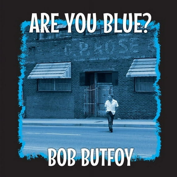 Bob Butfoy - Are You Blue? (Limited 10 Colored Vinyl) - Music & Performance