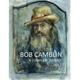 thumbnail image 1 of Bob Camblin N Compleat Workes: Ruminations About Life in The Late 20th Century VOL I, (Paperback), 1 of 1