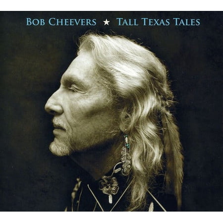 Bob Cheevers - Tall Texas Tales - Music & Performance - CD