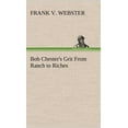 thumbnail image 1 of Bob Chester's Grit From Ranch to Riches, (Hardcover), 1 of 1