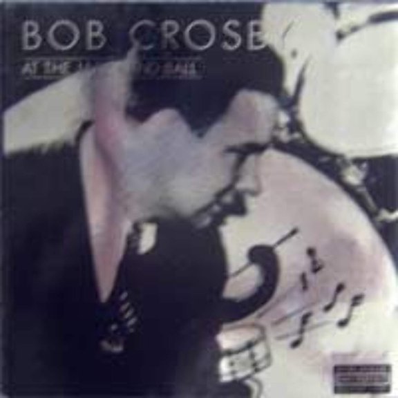 Bob Crosby - At The Jazz Band Ball (LP, Comp) (Mint (M))