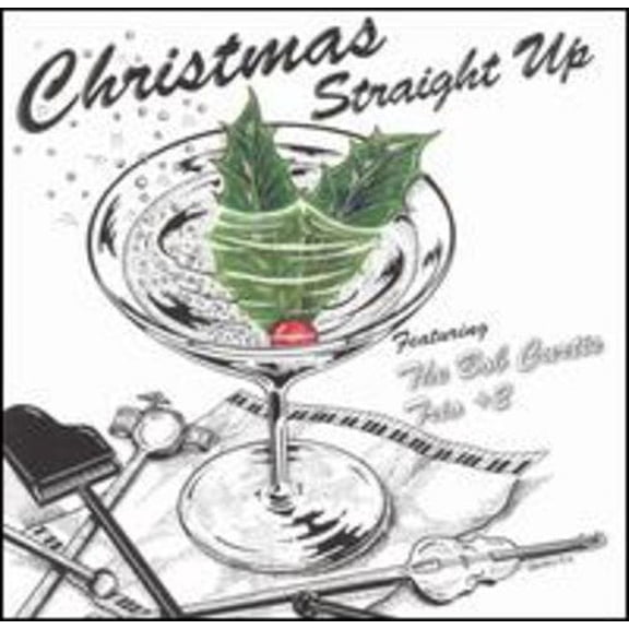 Bob Curtis - Christmas Straight Up - Christmas Music - CD