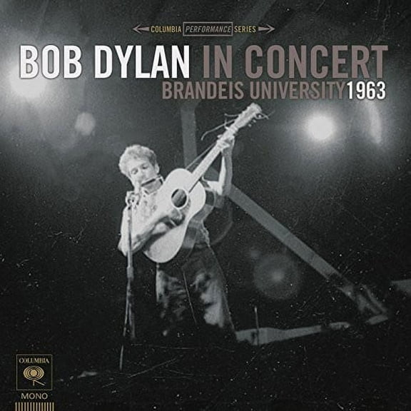 Bob Dylan - Bob Dylan In Concert: Brandeis University 1963 - Vinyl